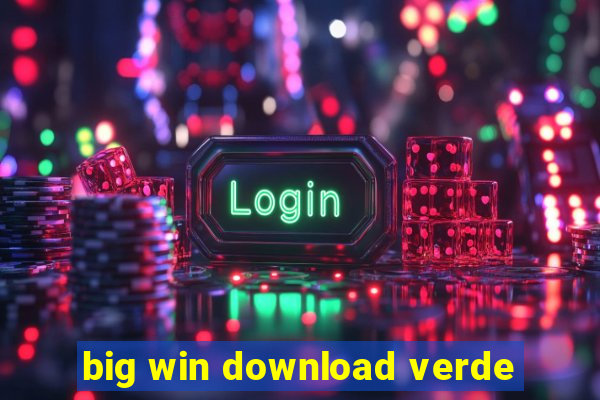 big win download verde